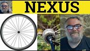 🔵 Nexus Meaning - Nexus Defined - Nexus Examples - GRE Vocabulary