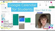 How I Use Google Calendar | Advice From A Medical Student | Google Calendar for Students