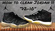Get Your Jordan 11 '72-10' Looking Brand New with This 5-Minute Cleaning Method!