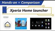 Xperia Home version explained + Compared | ENGLISH