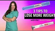 3 Tips to Lose MORE Weight on the weight loss injections