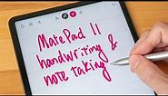 Huawei MatePad 11 handwriting and note taking