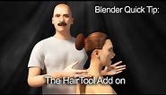 Blender Quick Tip: The Hair Tool Add on