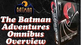 THE BATMAN ADVENTURES Omnibus Overview