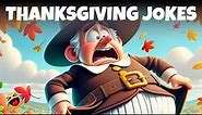 Top 10 Funny Thanksgiving Dad Jokes Volume 1