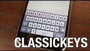 ClassicKeys: Bringing Back the iOS 6 Keyboard