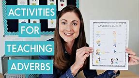 5 Fun Ideas to Teach Adverbs in 2nd Grade