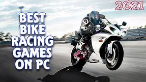 10 Best Bike Racing Games For PC 2021