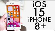 iOS 15 On iPhone 8 Plus! (Review)