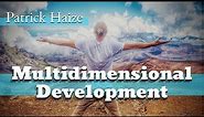 Developing Your Multidimensional Self w/ Patrick Haize