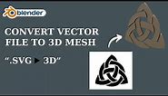 Convert SVG File To 3D Mesh / Free Blender Tutorial / 3.6