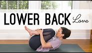 Lower Back Love | Yoga For Back Pain