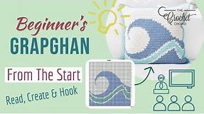 How To Crochet Graphghans for Beginners | The Crochet Crowd