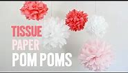 How to Make Tissue Pom Poms by Yummy Paper