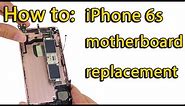 iPhone 6s motherboard replacement