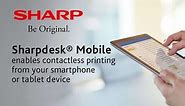 Sharpdesk® Mobile – Contactless Printing