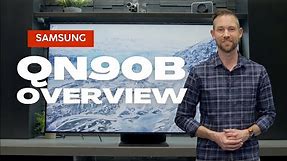 Samsung QN90B Series Overview