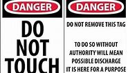 NMC RPT12G"Danger - DO NOT Touch" Accident Prevention Tag with Brass Grommet, Unrippable Vinyl, 3" Length, 6" Height, Black/Red on White (Pack of 25)