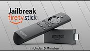 How to Jailbreak a Fire Stick in Under 5 Minutes