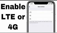 How to Enable LTE on iPhone | How to Enable 4G on iPhone | how to turn on 4g in iphone