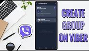 How To Create Group On Viber 2022 | Make Viber Group Chat | Viber App