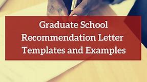 Graduate School Letter of Recommendation Examples 2022-2023 - Wordvice