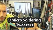 9 Micro Soldering Tweezers Review - Precision tweezers by Hakko and Erem