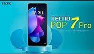 Tecno POP 7 Pro Price, Official Look, Design, Specifications, 6GB RAM, Camera, Features