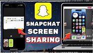 How to Screen Share on Snapchat [2024] (iOS & PC)