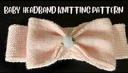 How to Knit Easy Baby Headband With a Bow. Free Knitting Pattern.