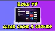 Roku TV : How To Clear Cache & Cookies To Solve Your Problems