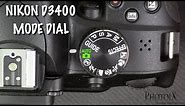 Nikon D3400 mode Dial tutorial
