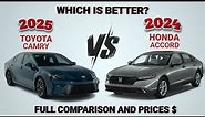 2025 Toyota Camry vs 2024 Honda Accord - Which is better |#toyotacamry #hondaaccord