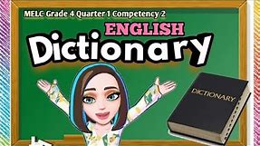 DICTIONARY | MELC English Grade 4 Quarter 1
