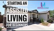 Starting an Assisted Living Home for beginners | Residential Assisted Living