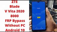 ZTE Blade V Vita 2020 8000 FRP Bypass Without PC Android 10 | zte blade vita v2020 frp bypass |