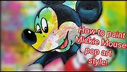How to Paint MICKEY MOUSE Step By Step | Pop Art Style