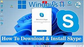 ✅ How To Download And Install Skype On Windows 11 | Windows 11 Me Skype Kaise Install kare