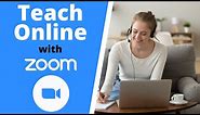 Teach Online with Zoom - Beginners Tutorial