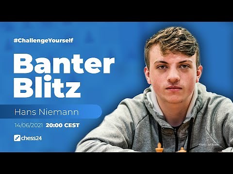 Banter Blitz with Hans Niemann