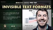 EXCEL PRO TIP: Invisible Text Formatting