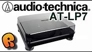 Audio-Technica AT-LP7 Unboxing & Review!
