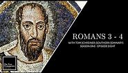 Romans 3–4 with Tom Schreiner