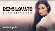 Demi Lovato: Simply Complicated - Official Documentary