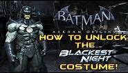 Batman Arkham Origins: How to Unlock the Blackest Night Batman Skin!!!
