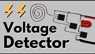 How To Make A Contactless Voltage Detector Circuit