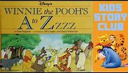 Winnie The Pooh's A to Zzzz | Learn The Alphabet | Children's Books Read Aloud