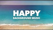 Happy Upbeat Background Music
