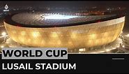 Qatar World Cup 2022: A closer look at Lusail Stadium