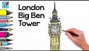 How to draw London's Big Ben Elizabeth Tower | Step by Step with Easy - Spoken Instructions